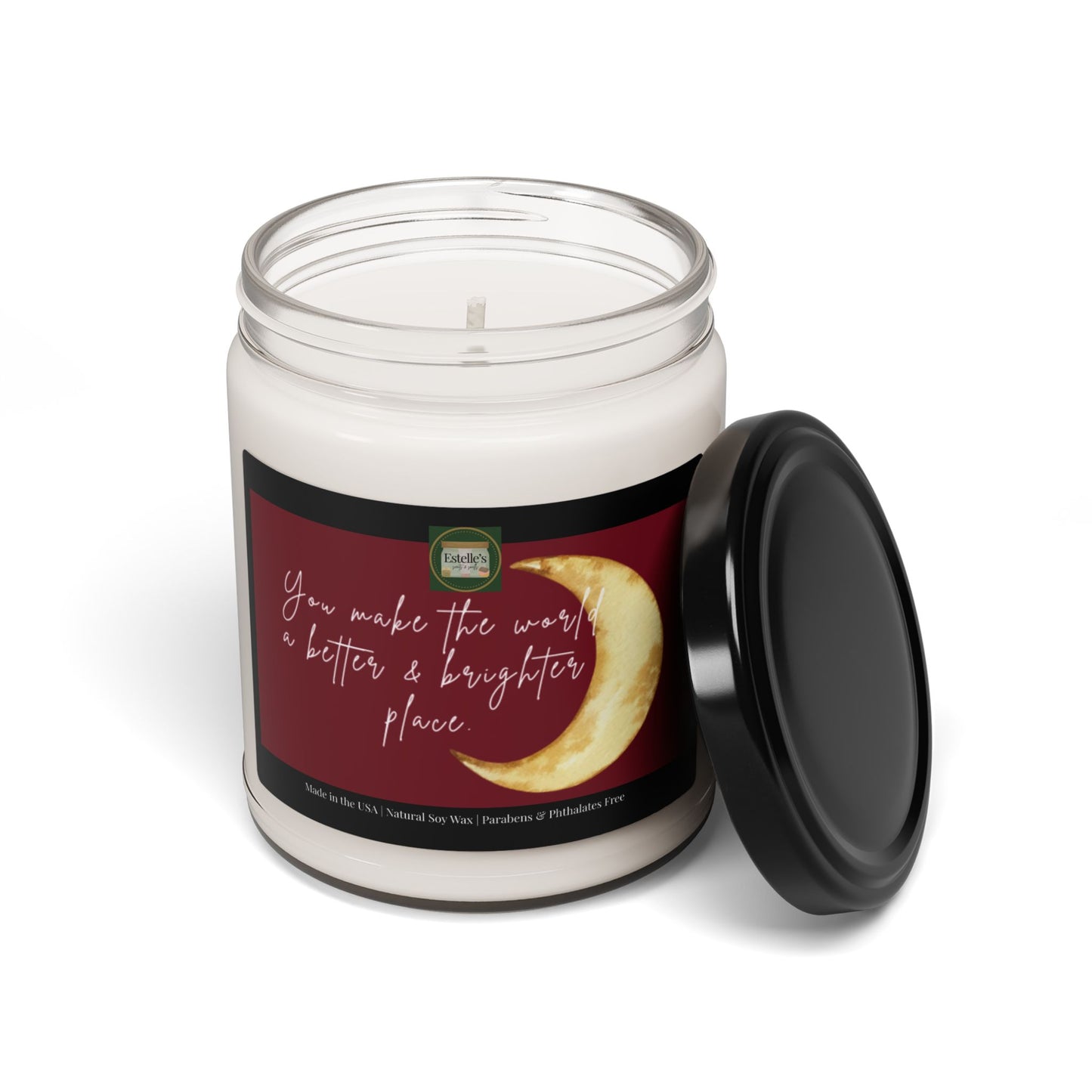 "You Make This World a Better & Brighter Place" - Harvest Moon Scented Soy Candle
